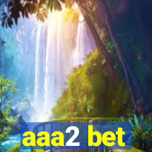 aaa2 bet